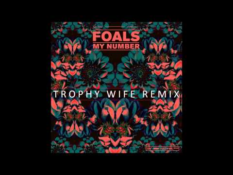 My Number (Trophy Wife Remix)