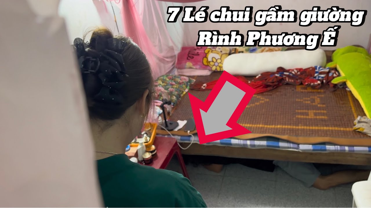7 Lé chui gầm giường Hù M.a Phương Ế và Cái Kết
