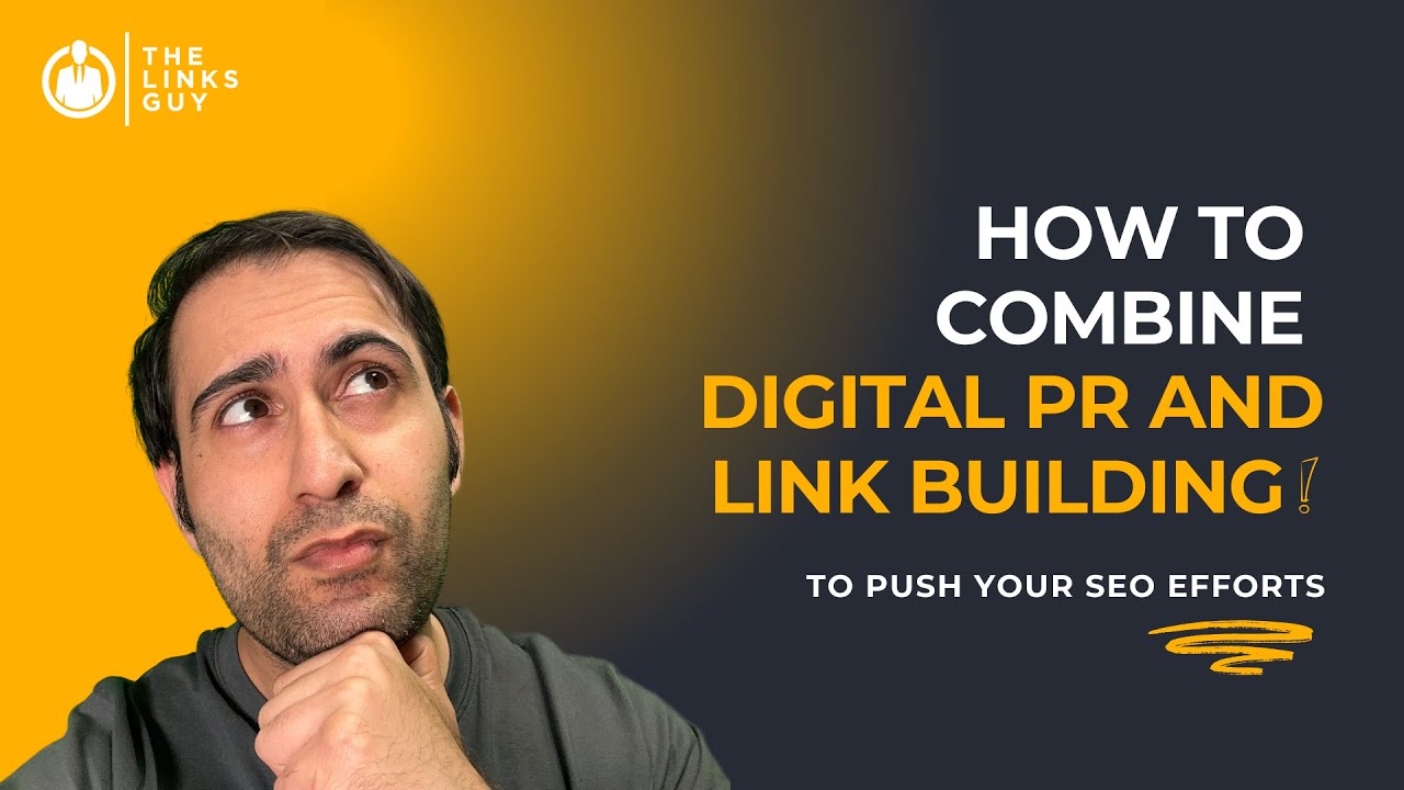 How to Combine Digital PR and Link building to Push Your SEO Efforts ...