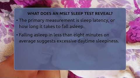 What Does An MSLT Sleep Test Reveal? - Sleep Apnea Support Network