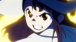 ►Little Witch Academia「 AMV 」- Stick Together♫