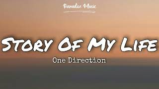 One Direction - Story Of My Life (Lyrics)