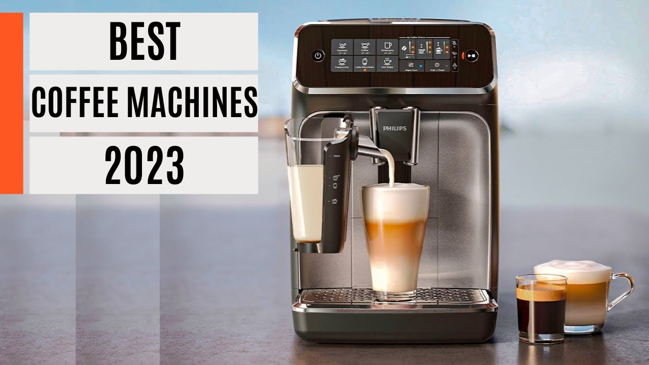 Best Coffee Machines 2023 YouTube
