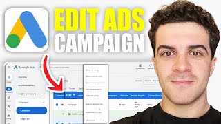 How To Edit Campaign On Google Ads [2026 Guide]