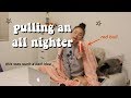 i pulled an all nighter on a school night || Alissa Gomez