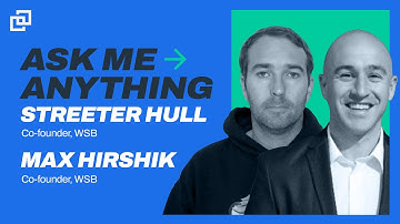 Live AMA with WallStreetBets.com (WSB) Co-Founders, Streeter Hull and Max Hirshik