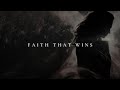 FAITH THAT WINS  ᴴᴰ | Christian Motivation