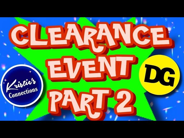 Dollar General Clearance Event: How They Work & What You'll Save