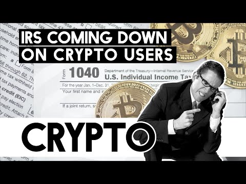 The IRS Coming Down on Crypto Users!