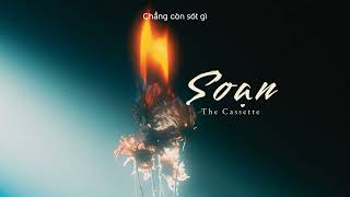 Lyrics | Soạn - The Cassette | Lyrics Video