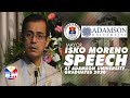 ANG NAKAKA-ANTIG NA SPEECH NI MAYOR ISKO MORENO SA MGA BAGONG GRADUATES | [CLEAR VIDEO & AUDIO]