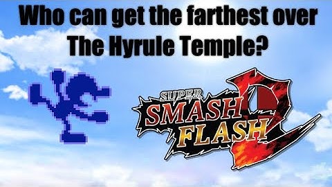 Who can get the farthest over the Hyrule Temple In Super Smash Flash 2 Beta 1.2.1
