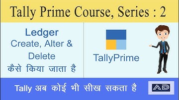 How to Create, Alter & Delete Ledger in Tally Prime. Course Series: 2