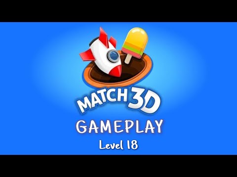 Match 3D 📱Gameplay Level 18 | 5 minute challenge