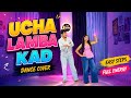 Ucha Lamba Kad Forever | Welcome to the Jungle | Akshay Kumar,Disha Patani | Trending | Dance Cover