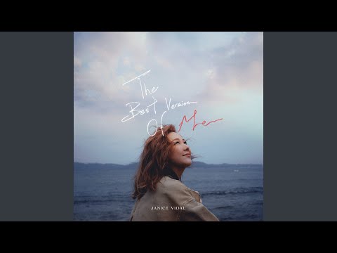 Janice Vidal - The Best Version Of Me