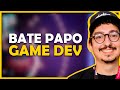 🔴 BATE PAPO GAME DEV