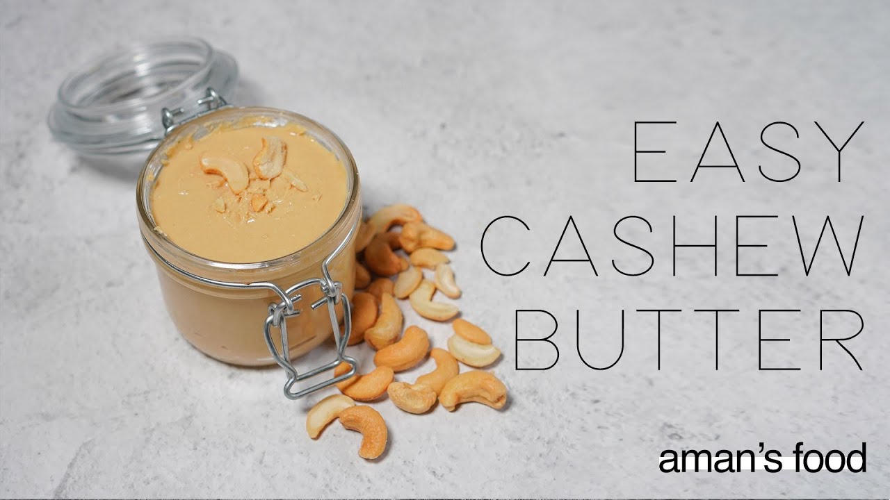 Easy Cashew Butter