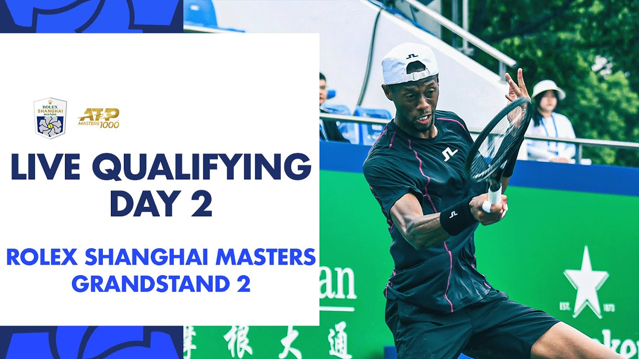 Grandstand  2 Live Qualifying Stream Day 2 | Rolex Shanghai Masters 2025