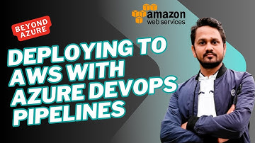Deploying to Hybrid Cloud: Azure DevOps & AWS Integration Deep Dive | Azure DevOps Meets AWS