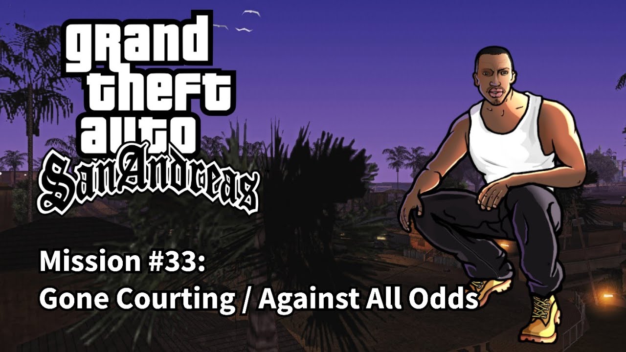 Gta San Andreas Android Catalina Mission 33 Gone Courting Against All Odds Youtube - unfair odds roblox