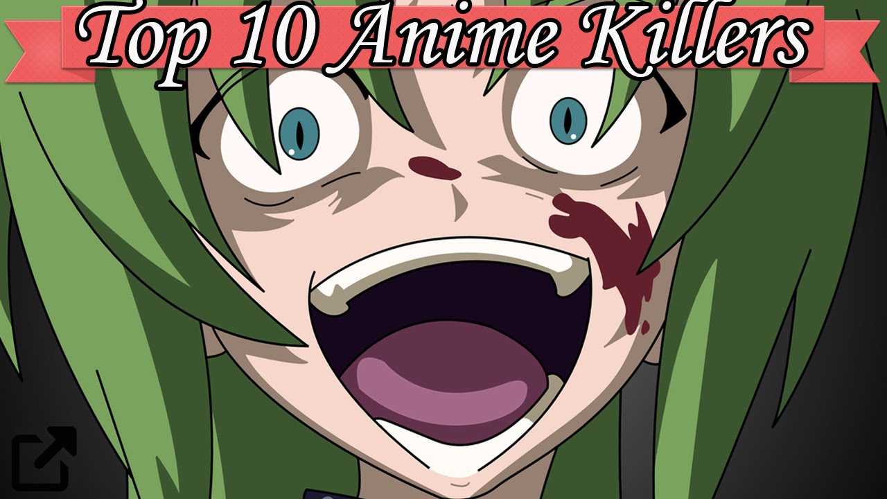 Top 10 Deadliest Anime Killers - YouTube