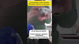 Témoignage client satisfait, marabout africain sérieux et puissant #desenvoûtement #marabout