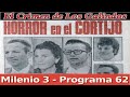 Milenio 3 – El crimen de Los Galindos – Programa 62
