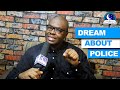 DREAM ABOUT POLICE - Evangelist Joshua TV