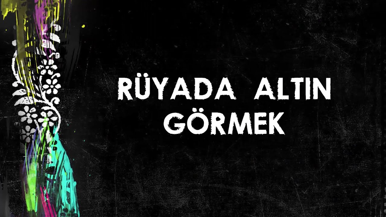 Rüyada Altın Görmek Rüyada Altın Görmek