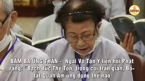 Ngày an lạc 13 tháng 09 năm 2024 :   Trực tiếp Tụng Kinh Phổ Môn  tại Chùa Giác Ngộ