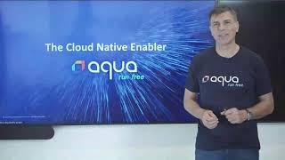 Aqua Pitch  – RSAC 365 Innovation Showcase: Cloud Security