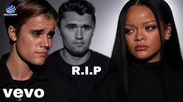 Justin Bieber & Rihanna - God Rest Your Soul (A  Tribute To Charlie Kirk)