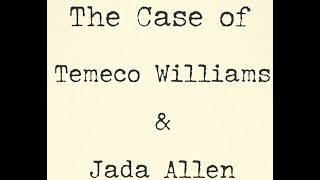 Celebrity Open & Unsolved: The Case of Temeco Williams & Jada Allen Profile