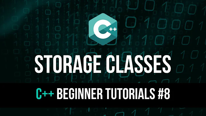 Storage Classes - C++ Tutorial For Beginners #8