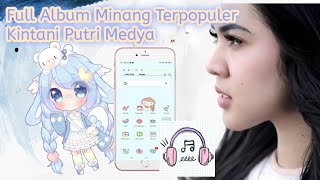 Download lagu Full Album Minang Terpopuler Kintani Putri Medya
