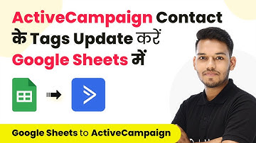 How to Update Tag of ActiveCampaign Contact from Google Sheets (in Hindi)