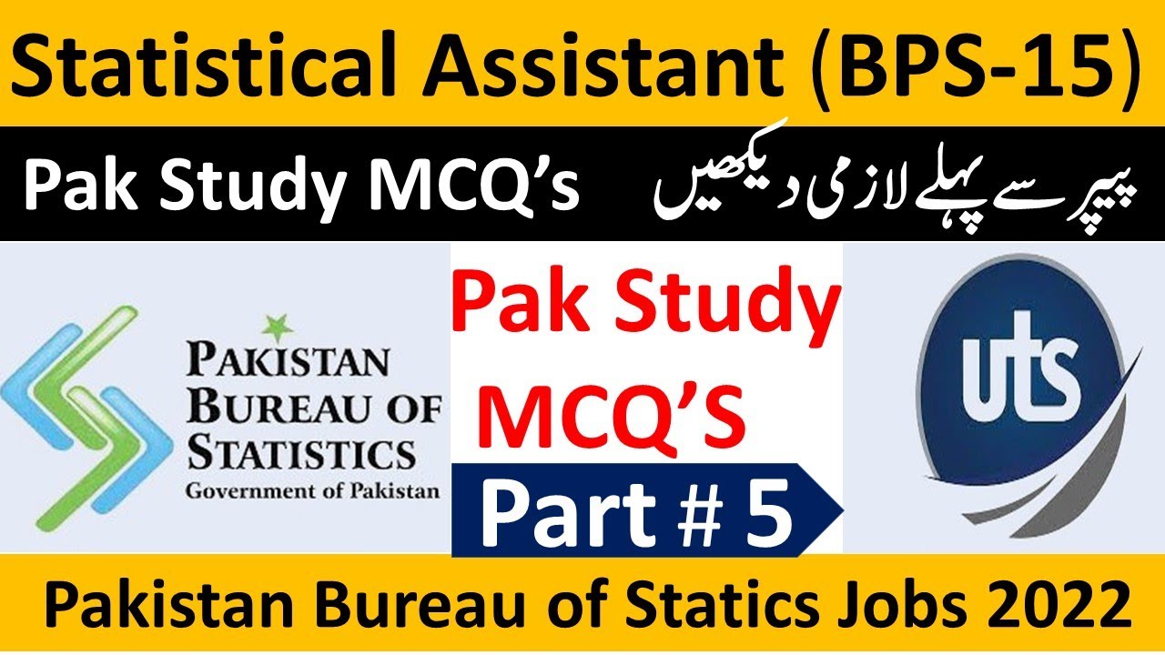 Pak Study MCQs | Statistical Assistant BS-15 | PBS Past Papers | Pak Study questions | Part 5