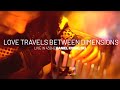 Love travels between dimensions live in 432hz  daniel kowalski