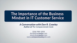 The Importance of the Business Mindset in IT Customer Service