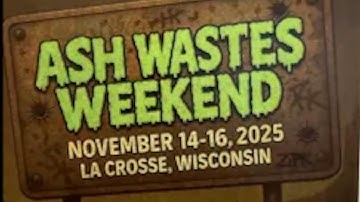 THIS WEEK IN THE SUMP! ASH WASTES WEEKEND