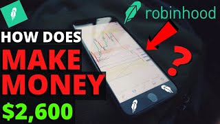 How Does Robinhood Make Money? How Does Robinhood Make Money?