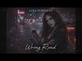 Luna Evernight – Wrong Road