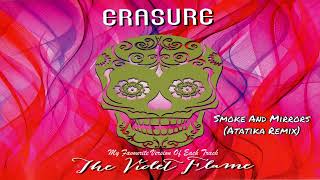 Erasure - Smoke And Mirrors (Atatika Remix)