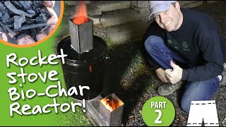 How To Make A Rocket Stove BioChar Reactor