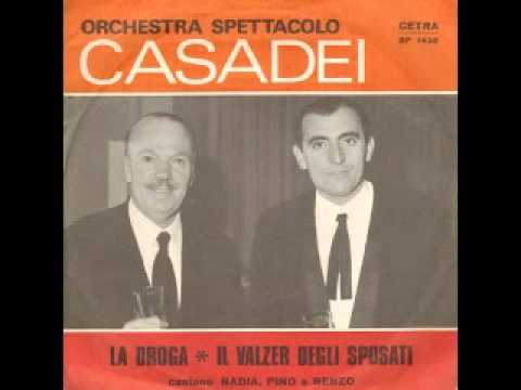 Orchestra Spettacolo Casadei - La Droga (1970)