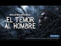 Idolatría Invisible: El Temor al Hombre | Proverbios 29:25 | Diac. Jhorman Cedeño