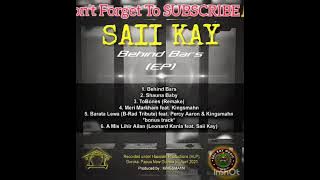 BEHIND BARS - SAII KAY (EP Album)
