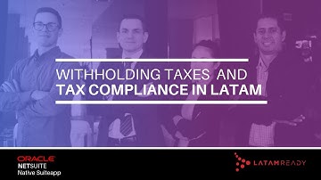 NetSuite in Latin America | Do you really know what Withholding taxes are?