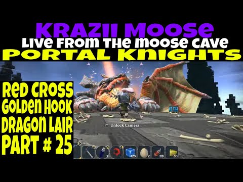 Portal Knights Red Crossd, Golden Hook and Dragon's Lair Part # 25 Live from the MooSe Cave